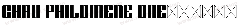 Chau Philomene One字体转换
